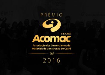 Prêmio Acomac Ceará chega à sua segunda edição