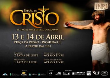 Pacatuba realiza 43ª Edição da Paixão de Cristo