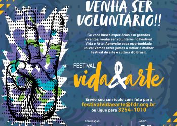 Festival Vida & Arte seleciona voluntários para experiência única na terceira edição do projeto