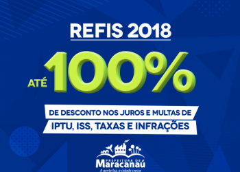Prefeitura de Maracanaú lança REFIS 2018