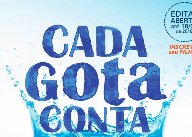 As inscrições para a mostra “Cada Gota Conta” seguem abertas até o dia 18 de julho