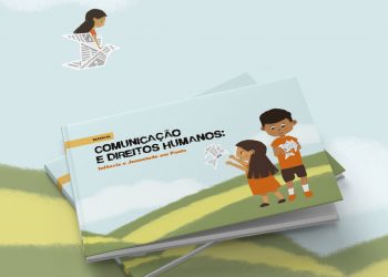Manual visa sensibilizar jornalistas e estudantes sobre a abordagem dos direitos humanos de crianças e adolescentes na mídia