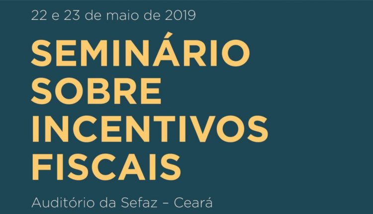 Fortaleza recebe seminário gratuito sobre Incentivos Fiscais