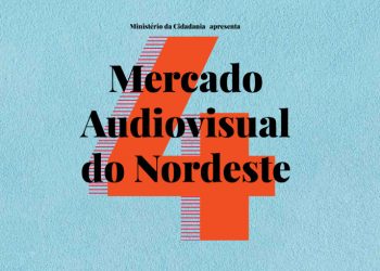 Últimos dias de inscrição para o 4° MAN – Mercado Audiovisual do Nordeste
