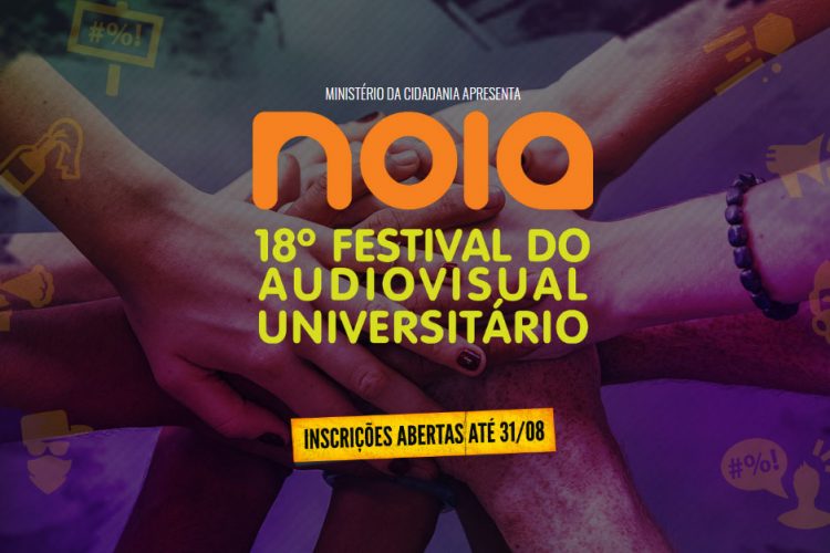 NOIA – Festival do Audiovisual Universitário abre inscrições para filmes, fotografias e bandas
