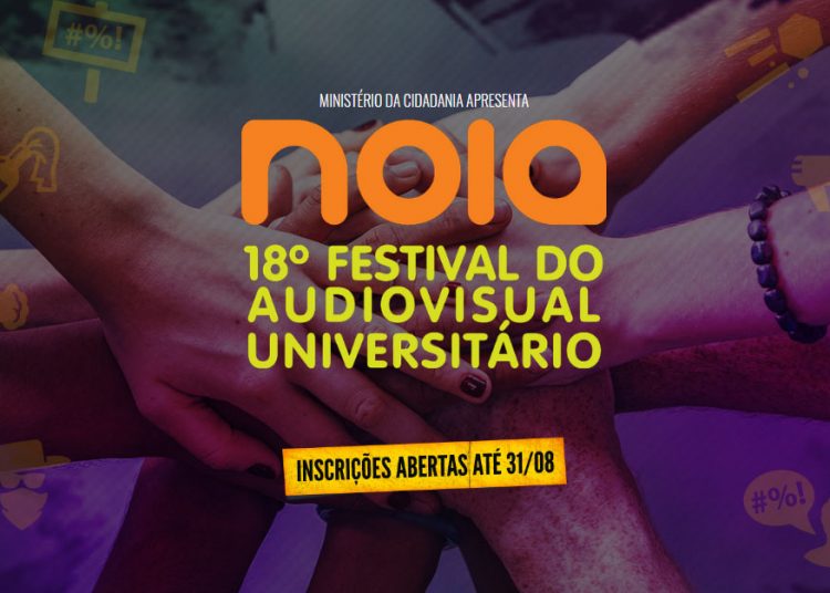 NOIA – Festival do Audiovisual Universitário abre inscrições para filmes, fotografias e bandas