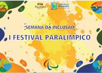 Prefeitura de Pacatuba realiza o I Festival Paralímpico