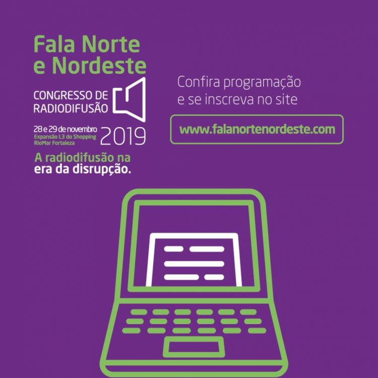 Fortaleza sedia Congresso de Radiodifusão Fala Norte/Nordeste 2019