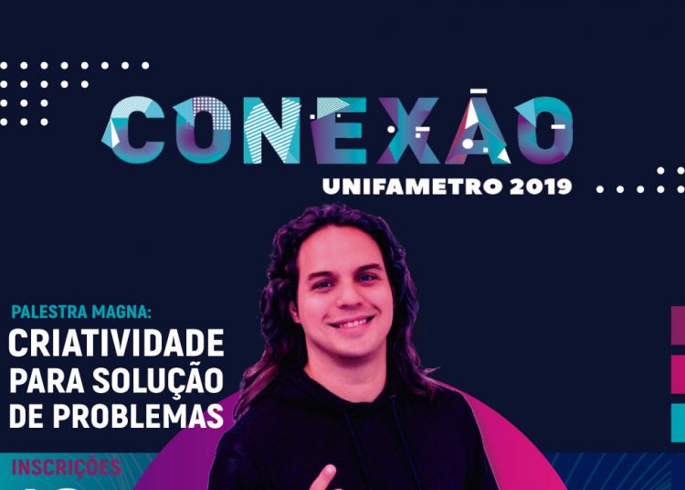 15ª edição do Conexão Unifametro acontece dos dias 23 a 25 de outubro