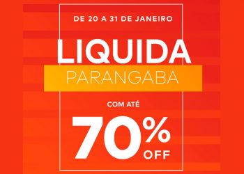 “Liquida Parangaba” oferece descontos de até 70%