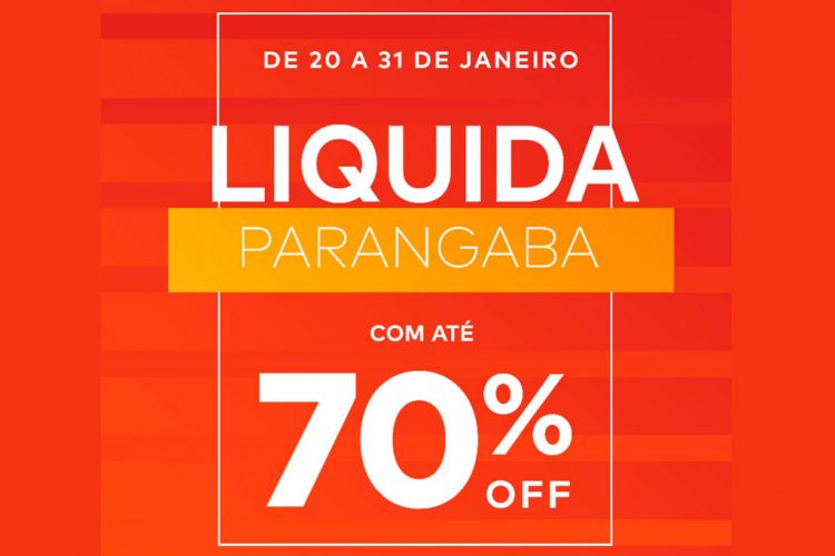 “Liquida Parangaba” oferece descontos de até 70%