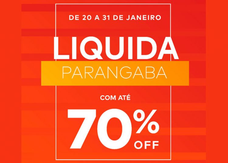 “Liquida Parangaba” oferece descontos de até 70%