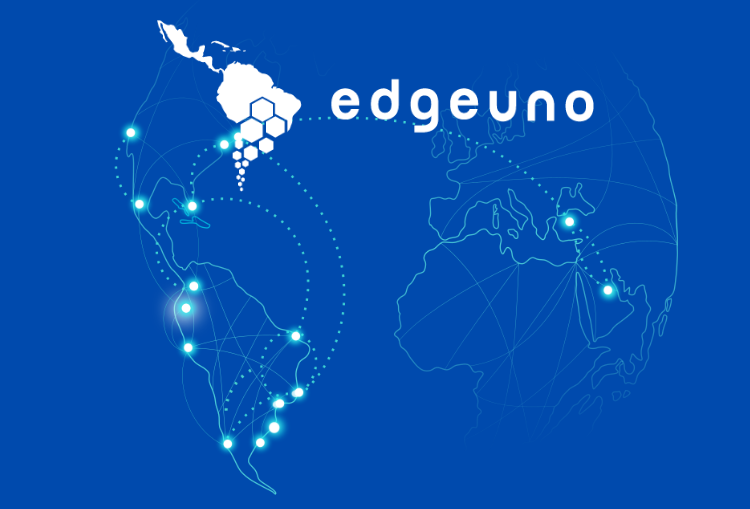 EdgeUno, conectando digitalmente a América Latina e a Turquia