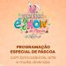 “Parangaba É Show” traz todo o encanto da Páscoa em programação online