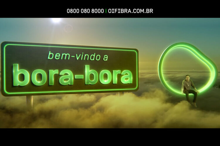 Oi lança a plataforma de comunicação “Bora-Bora” que reforça a Oi Fibra como a melhor experiência de internet
