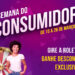 Semana do Consumidor leva descontos de até 95% às lojas do Shopping Parangaba