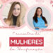 Sindpan promove 1º Encontro de Mulheres da Panificação na FIEC