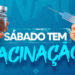 Mega Campanha de Vacinação será realizada no próximo sábado, 15/04