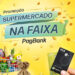 PagBank e Visa lançam campanha ‘Supermercado na Faixa’ com mais de R$ 750 mil em prêmios