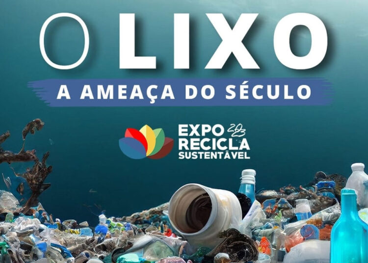 O lixo, a ameaça do século é o tema da 12° Exporecicla Sustentável