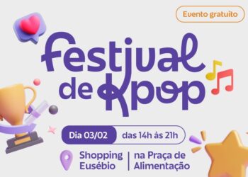 Shopping Eusébio recebe, no dia 3 de fevereiro, Festival de K-Pop