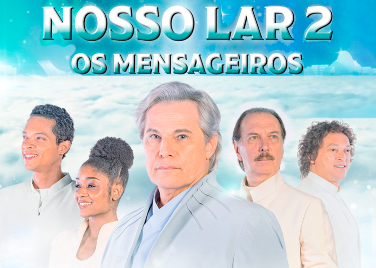 Está aberta a pré-venda de ingressos para as sessões de ‘Nosso Lar 2 – Os Mensageiros’