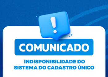 indisponibilidade do sistema do Cadastro Único
