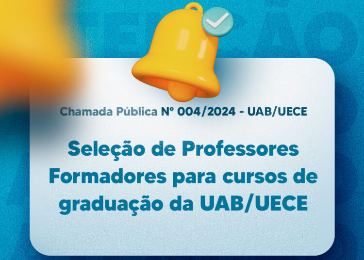 Coordenação da SATE/UAB/UECE lança chamada pública para seleção de professores formadores para cursos de graduação