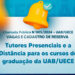Coordenação da SATE/UAB/UECE lança chamada pública para seleção de tutores presenciais e a distância para os cursos dos Polos da Universidade Aberta do Brasil