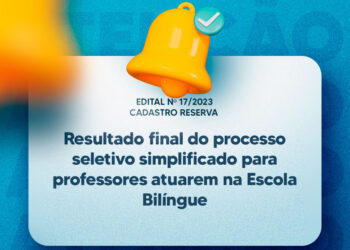 Prefeitura divulga resultado para professores atuarem na Escola Bilíngue