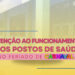 Atenção ao funcionamento dos postos de saúde no feriado de Carnaval