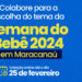 temática para 2024 está aberta para votação popular