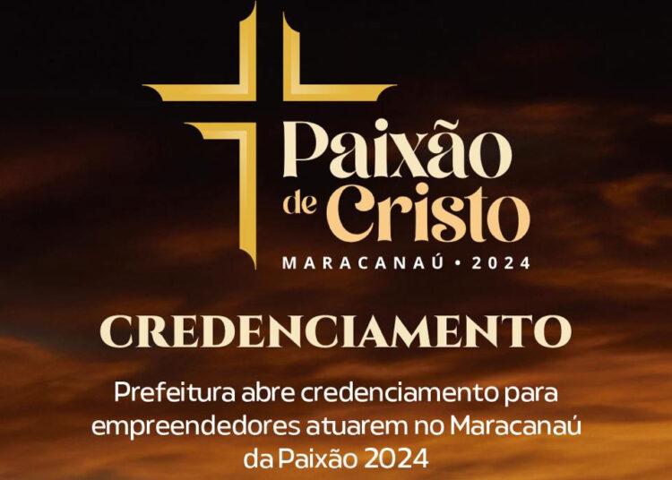 Prefeitura abre credenciamento para empreendedores atuarem no Maracanaú da Paixão