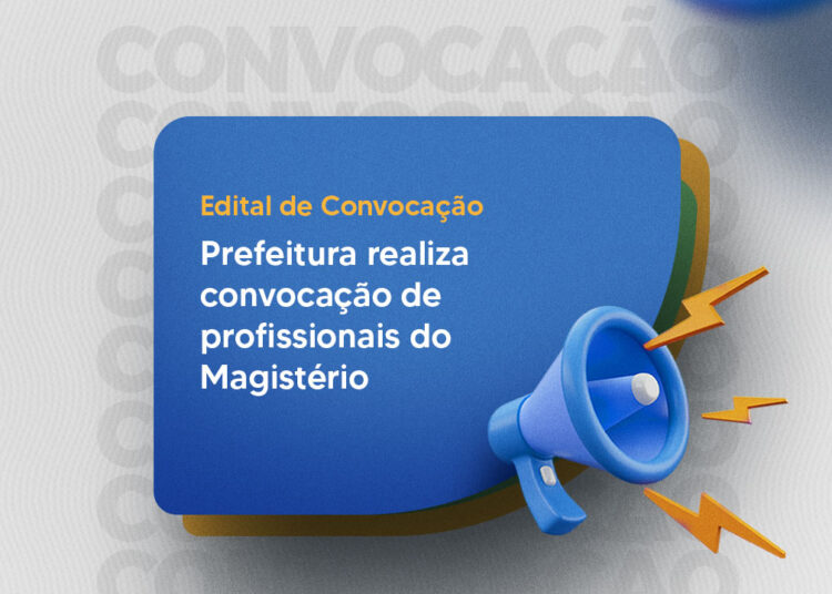 Prefeitura realiza convocação de profissionais do Magistério