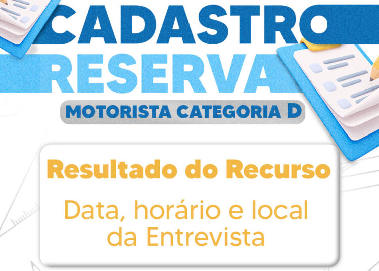 Prefeitura divulga resultado do recurso e informa data, horário e local da entrevista do processo seletivo de motorista categoria D