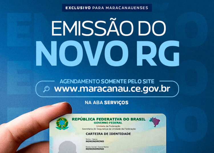 Prefeitura realiza agendamento online para emissão do novo RG exclusivo para maracanauenses