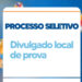 Programa Universidade Operária do Nordeste divulga local de prova