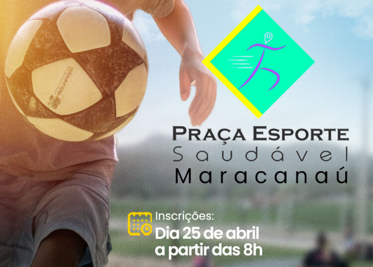 Projeto “Praça Esporte Saudável” será lançado em Maracanaú