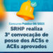 SRHP realiza 3ª convocação de posse dos ACSs e ACEs aprovados no Concurso Público 08/2023