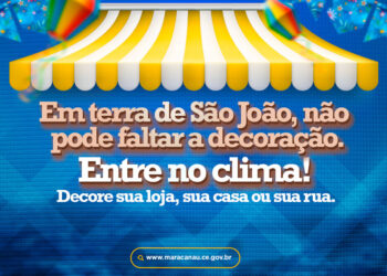 Prefeitura faz campanha de incentivo para a comunidade entrar no clima do São João