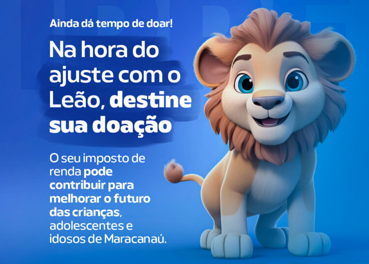 Prefeitura de Maracanaú incentiva população a ajudar Crianças, Adolescentes e Idosos por meio do Imposto de Renda 2024