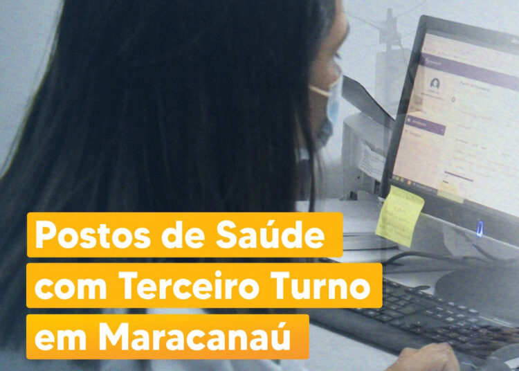 Atendimento Terceiro Turno nos postos de saúde do município