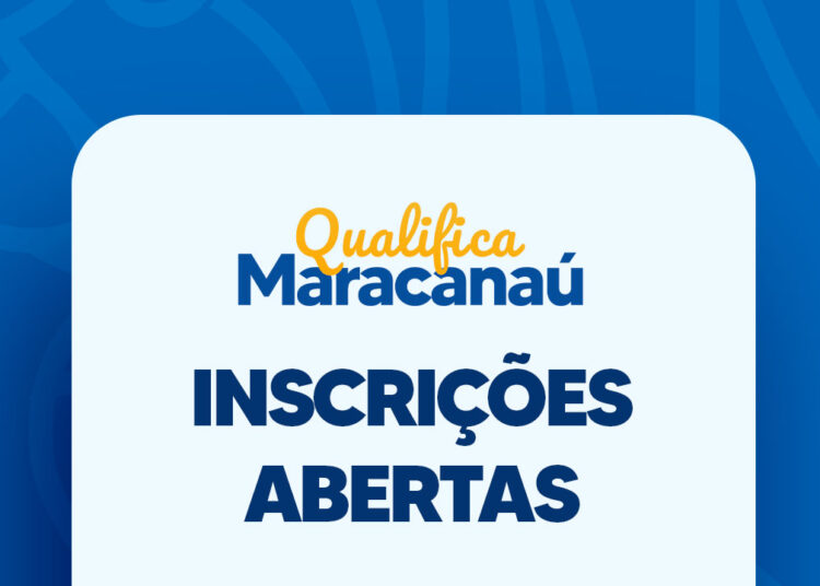 Inscrições abertas para a seleção pública simplificada para o Programa Qualifica Mais Maracanaú