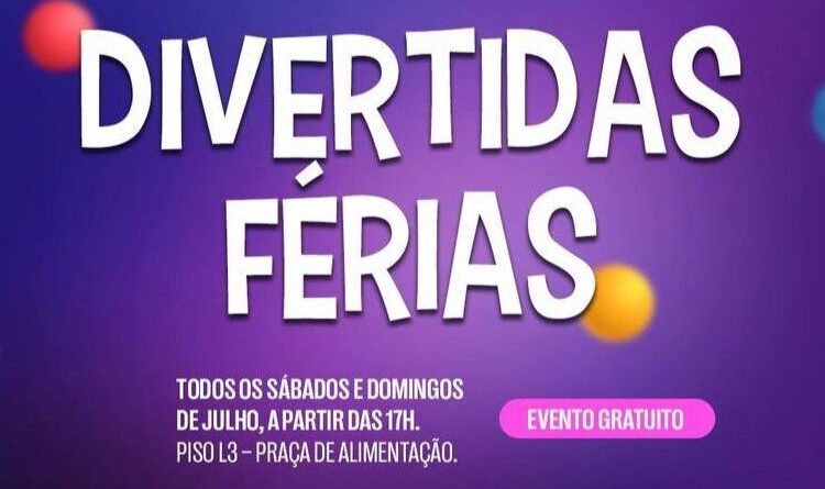 DivertidasFérias e Parque dos Dragões são destaques do mês de julho no Shopping Parangaba
