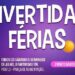 DivertidasFérias e Parque dos Dragões são destaques do mês de julho no Shopping Parangaba