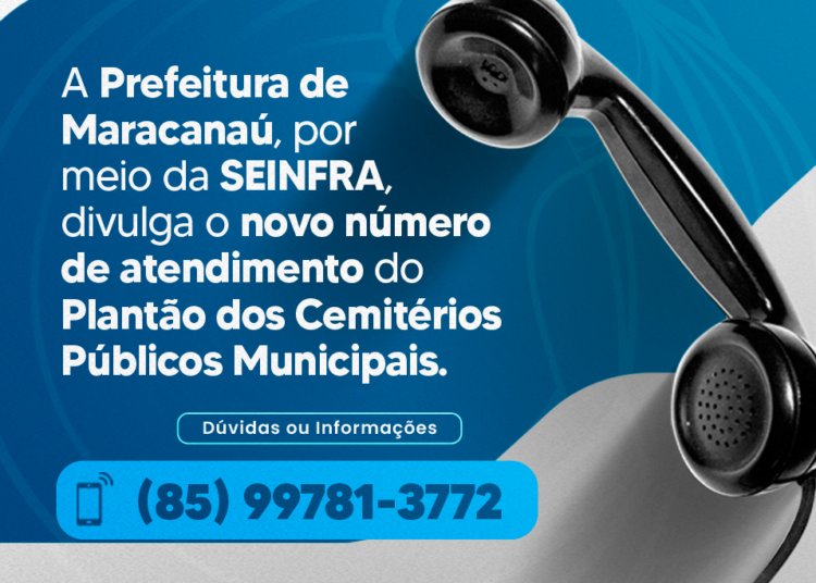 Prefeitura divulga novo número de atendimento do Plantão dos Cemitérios Públicos