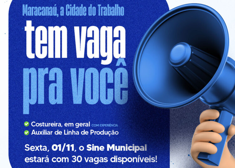 SINE Municipal tem 30 vagas disponíveis nesta sexta-feira, 01/11