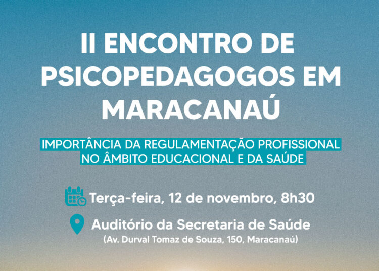 Maracanaú sedia encontro dos profissionais psicopedagogos