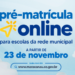 Pré-matrícula on-line para escolas da rede municipal acontece a partir deste sábado, 23 de novembro