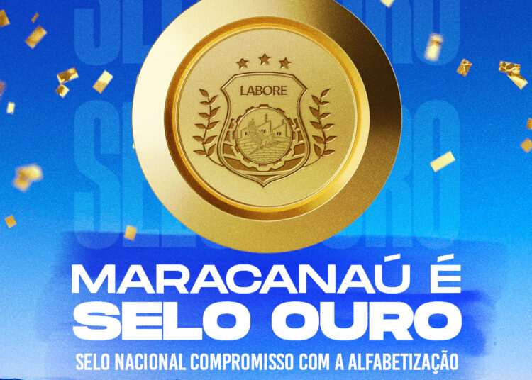 Maracanaú conquista Selo Ouro no Compromisso Nacional Criança Alfabetizada
